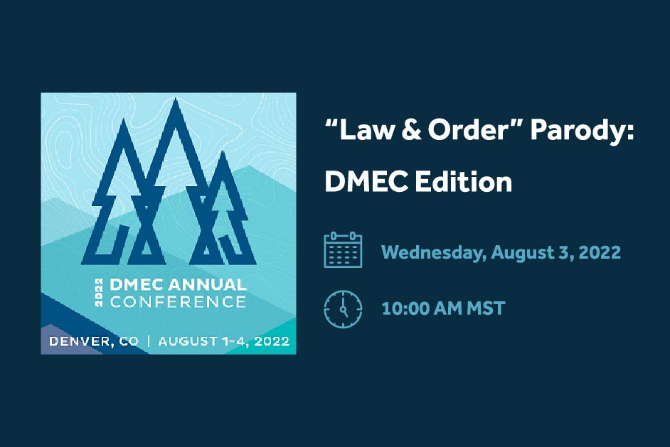 2022 DMEC Annual Conference - ReedGroup Law & Order Parody